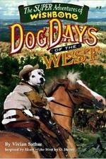 Watch Wishbone's Dog Days of the West Afdah