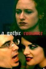 Watch A Gothic Romance Afdah