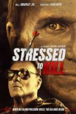 Watch Stressed to Kill Afdah
