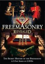 Watch Freemasonry Revealed: Secret History of Freemasons Afdah