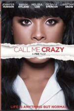 Watch Call Me Crazy: A Five Film Afdah