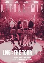 Watch Little Mix: LM5 - The Tour Film Afdah
