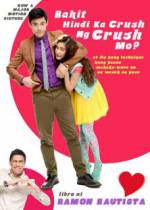 Watch Bakit hindi ka crush ng crush mo? Afdah