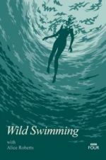 Watch Wild Swimming with Alice Roberts Afdah