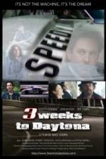 Watch 3 Weeks to Daytona Afdah