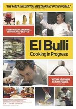 Watch El Bulli: Cooking in Progress Viooz