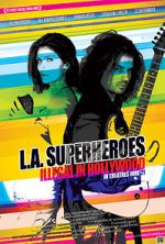 Watch L.A. Superheroes Afdah