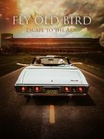 Watch Fly Old Bird: Escape to the Ark Afdah