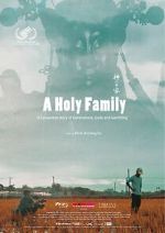 Watch A Holy Family Afdah