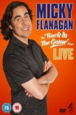 Watch Micky Flanagan: Back in the Game Live Afdah