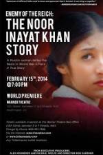 Watch Enemy of the Reich: The Noor Inayat Khan Story Afdah