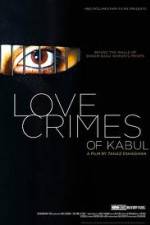 Watch The Love Crimes of Kabul Afdah