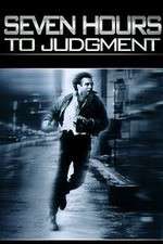 Watch Seven Hours to Judgment Afdah