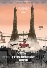 Watch April and the Extraordinary World Afdah
