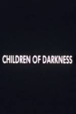 Watch Children of Darkness Afdah
