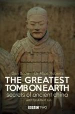 Watch The Greatest Tomb on Earth: Secrets of Ancient China Afdah