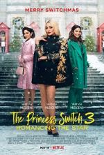 Watch The Princess Switch 3 Afdah