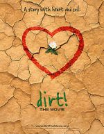 Watch Dirt! The Movie Afdah