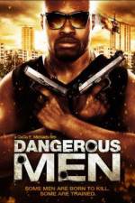 Watch Dangerous Men: First Chapter Afdah