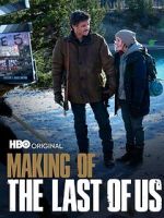 Watch Making of \'The Last of Us\' Afdah