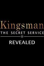 Watch Kingsman: The Secret Service Revealed Afdah