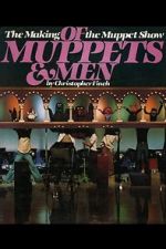 Watch Of Muppets and Men: The Making of \'The Muppet Show\' Afdah