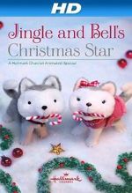 Watch Jingle & Bell\'s Christmas Star Afdah