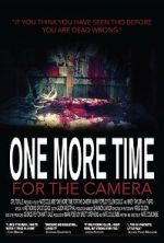 Watch One More Time for the Camera (Short 2014) Afdah