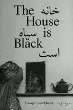 Watch The House Is Black (Short 1963) Afdah