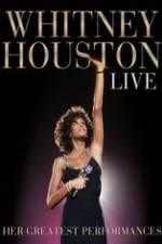 Watch Whitney Houston Live: Her Greatest Performances Afdah