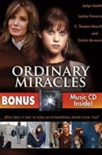 Watch Ordinary Miracles Afdah
