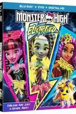 Watch Monster High: Electrified Afdah