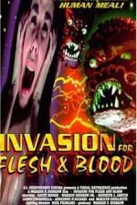 Watch Invasion for Flesh and Blood Afdah