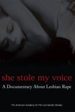 Watch She Stole My Voice: A Documentary about Lesbian Rape Afdah