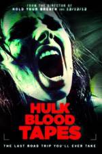 Watch Hulk Blood Tapes Afdah