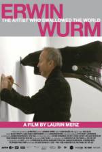 Watch Erwin Wurm - The Artist Who Swallowed the World Afdah