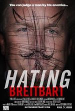 Watch Hating Breitbart Afdah