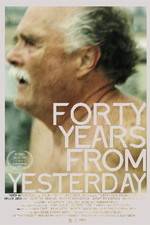 Watch Forty Years from Yesterday Afdah