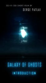 Watch Galaxy of Ghosts: Introduction Afdah