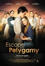 Watch Escape from Polygamy Afdah