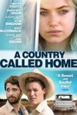Watch A Country Called Home Afdah