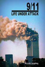 Watch 9/11: Life Under Attack Afdah