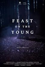 Watch Feast on the Young Afdah