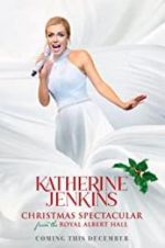 Watch Katherine Jenkins Christmas Spectacular Afdah