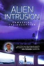 Watch Alien Intrusion: Unmasking a Deception Afdah