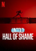 Watch Untold: Hall of Shame Afdah