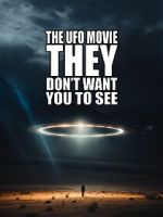 Watch The UFO Movie They Don\'t Want You to See Afdah