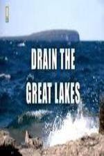 Watch National Geographic - Drain the Great Lakes Afdah