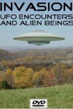 Watch Invasion UFO Encounters and Alien Beings Afdah