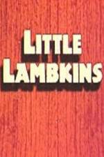 Watch Little Lambkin Afdah